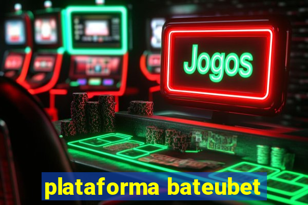 plataforma bateubet